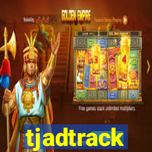 tjadtrack