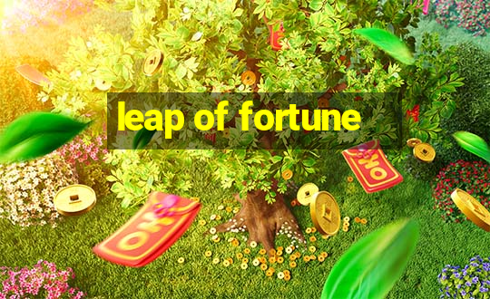 leap of fortune