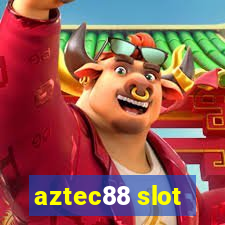 aztec88 slot