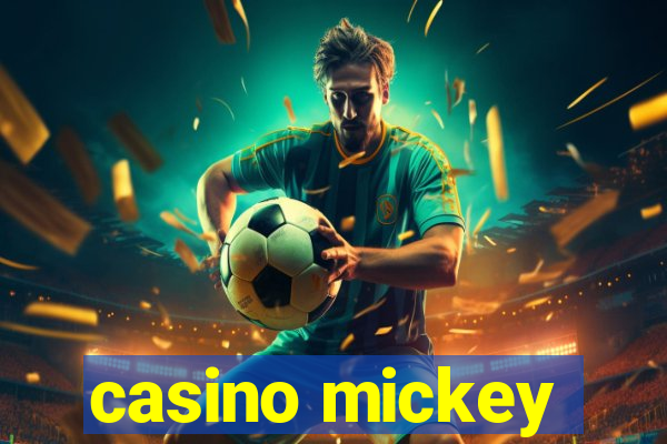 casino mickey