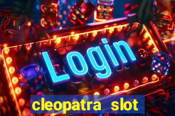 cleopatra slot machine bonus