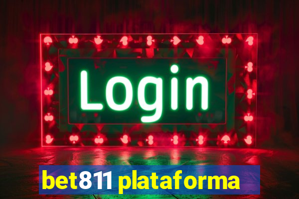 bet811 plataforma