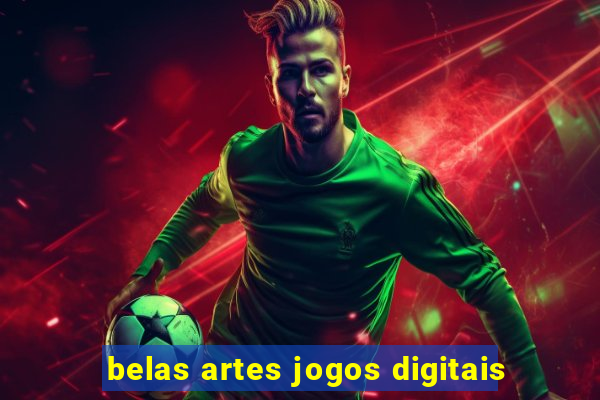 belas artes jogos digitais