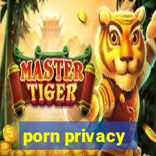 porn privacy