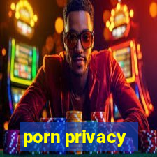 porn privacy