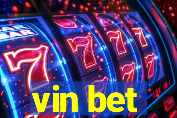 vin bet