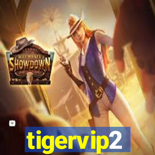 tigervip2