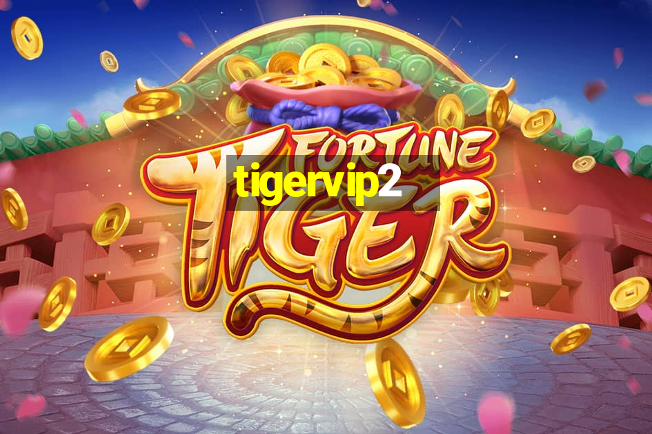 tigervip2