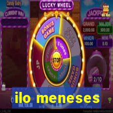 ilo meneses