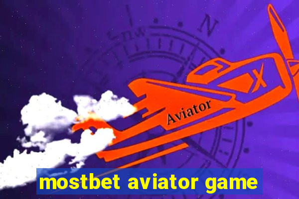 mostbet aviator game