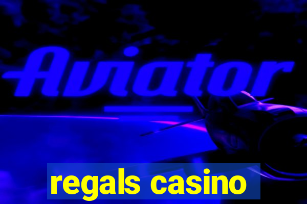 regals casino