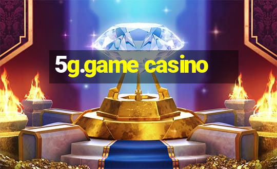 5g.game casino