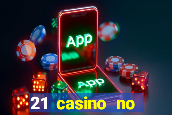 21 casino no deposit bonus