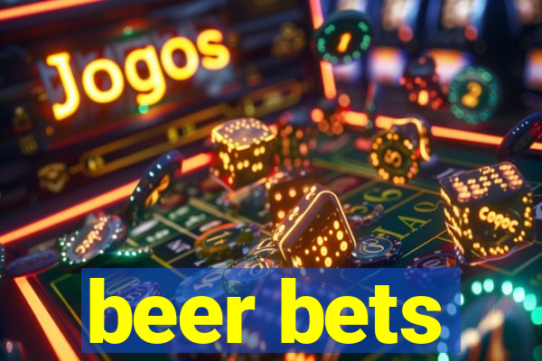 beer bets