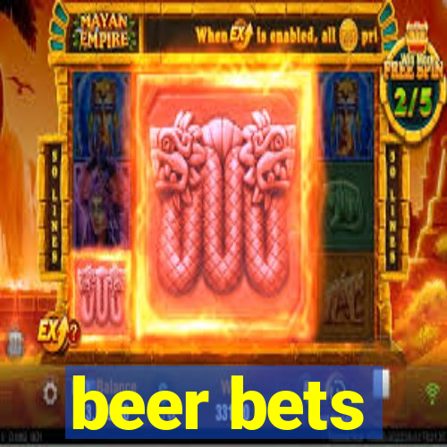 beer bets