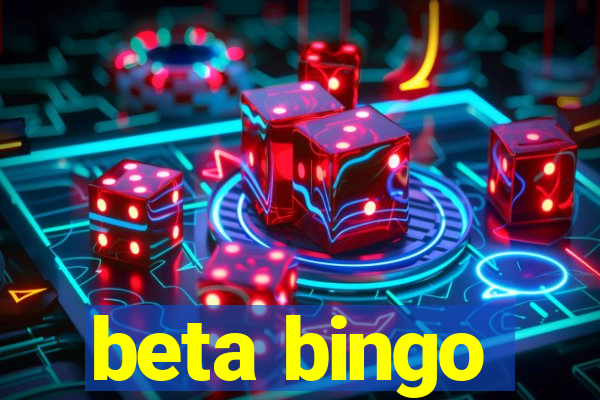 beta bingo