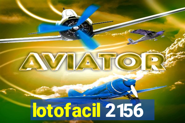 lotofacil 2156