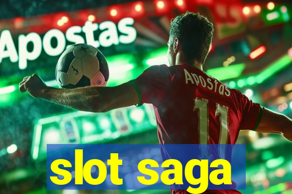 slot saga