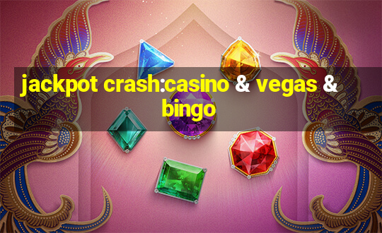 jackpot crash:casino & vegas & bingo