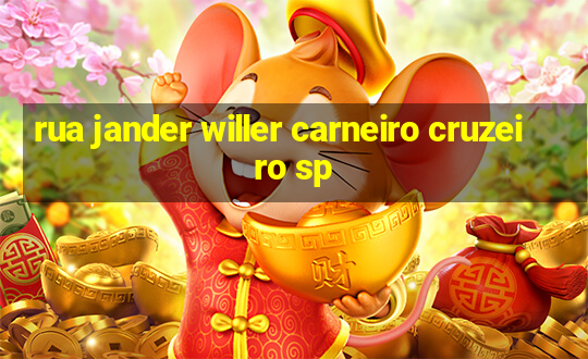 rua jander willer carneiro cruzeiro sp