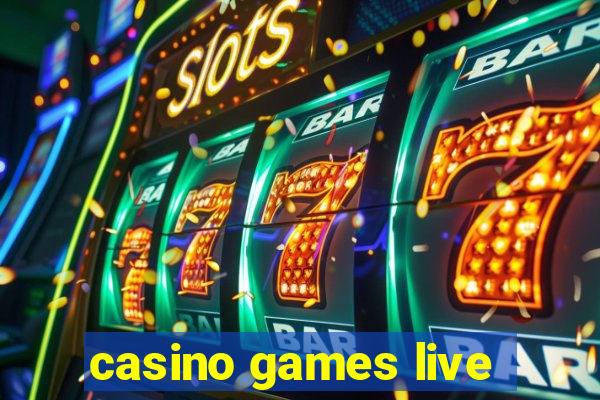 casino games live