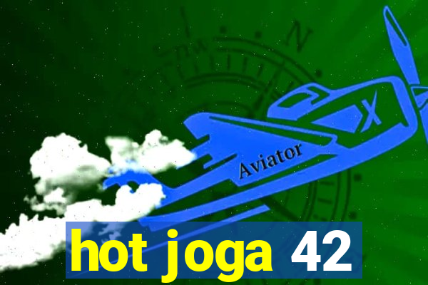 hot joga 42