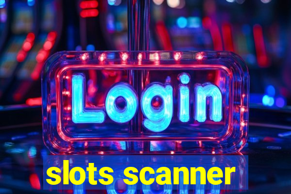 slots scanner