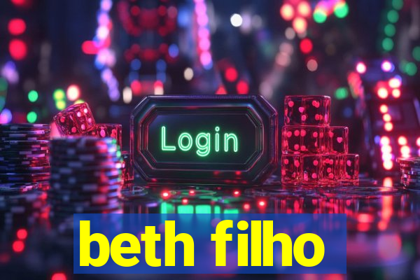 beth filho