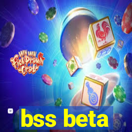 bss beta