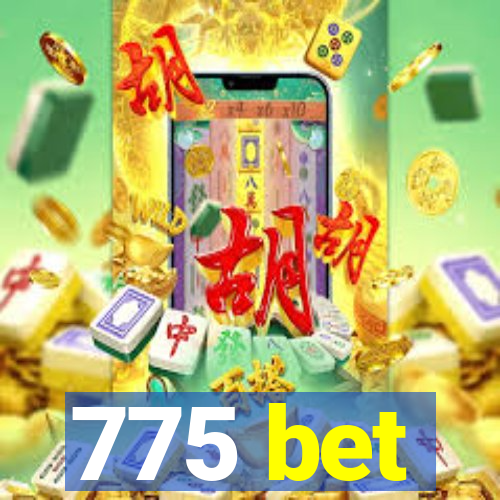 775 bet