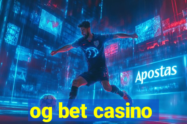 og bet casino