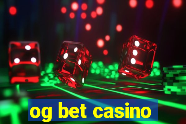 og bet casino