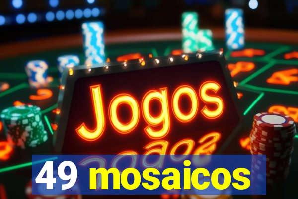 49 mosaicos