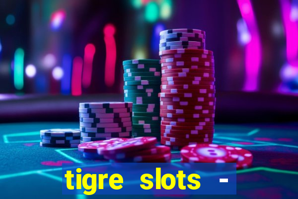 tigre slots - sortudo apk