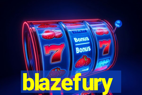 blazefury