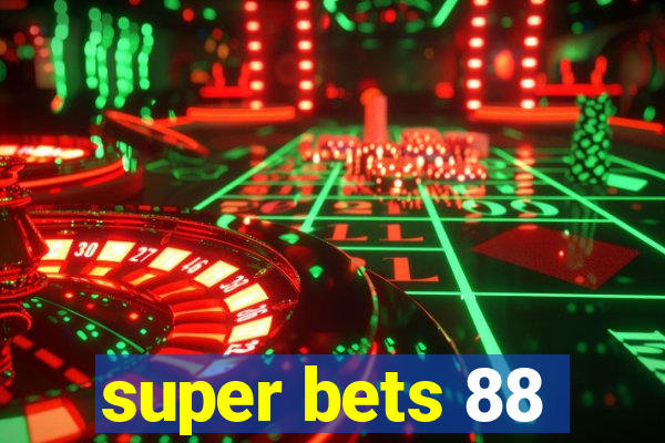 super bets 88