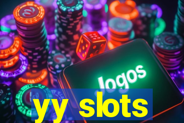 yy slots