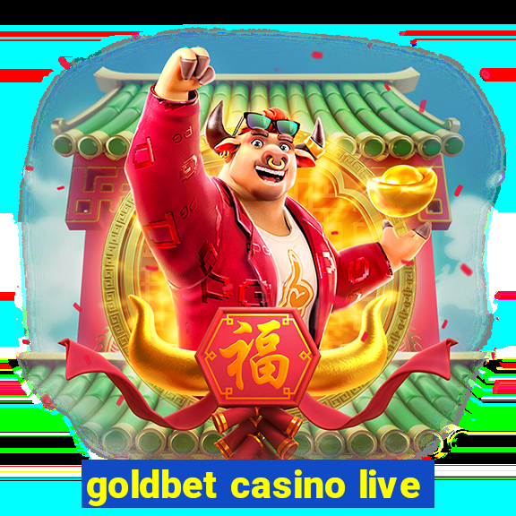 goldbet casino live