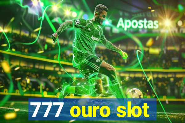 777 ouro slot