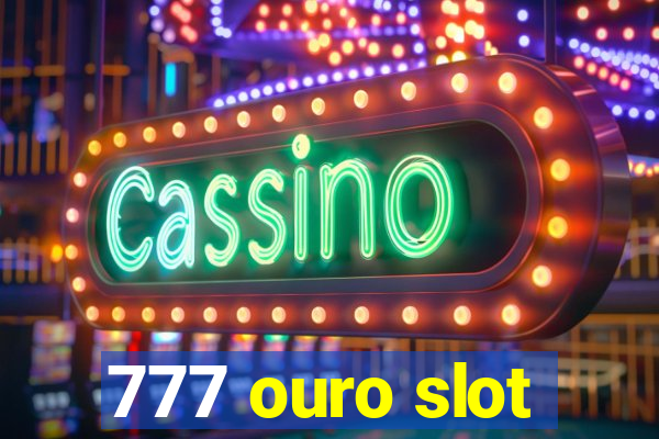 777 ouro slot