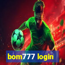 bom777 login