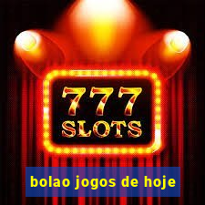 bolao jogos de hoje