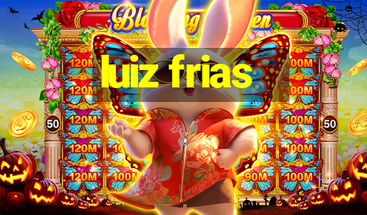 luiz frias