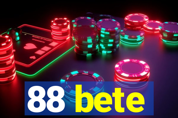 88 bete