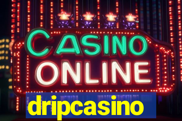 dripcasino