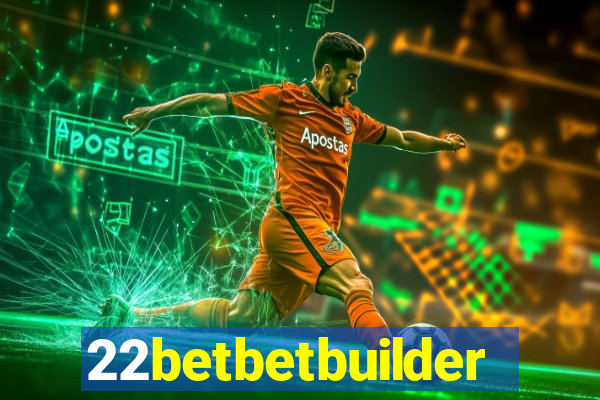 22betbetbuilder