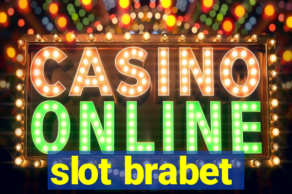 slot brabet