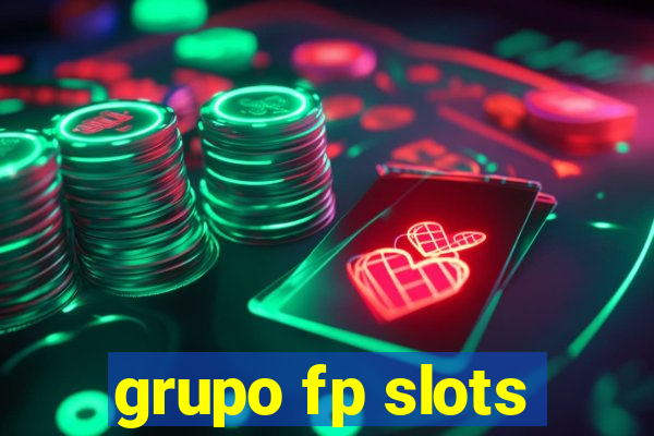 grupo fp slots