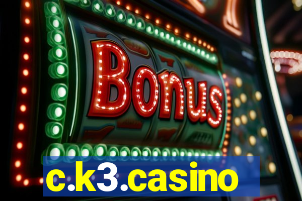 c.k3.casino