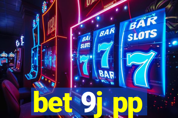 bet 9j pp